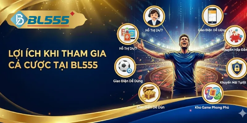 BL555 - Link Trang Chủ Chính Thức 2026 Đăng Ký Nhận 555K Nhà cái BL 555 có gì tốt hơn các nhà cái khác